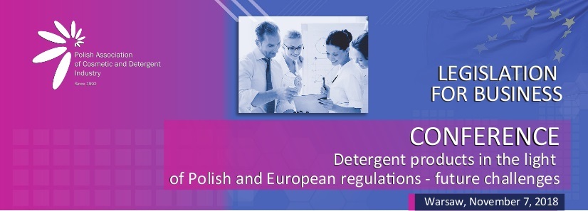 Legislation for business: conference "Detergent products in the light of Polish and European regulations - future challenges"